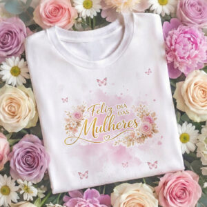 Pacote de Camiseta Dia da Mulher 2026